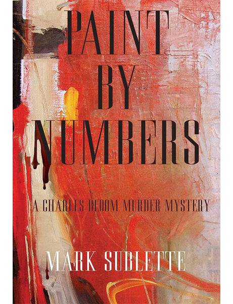 Paint by Numbers: A Charles Bloom Murder Mystery