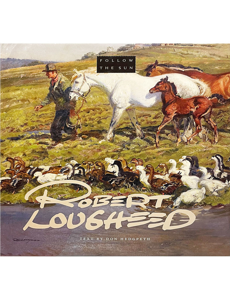 Robert Lougheed - Follow the Sun – www.internationalartmagazineshop.com