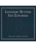 Legendary Hunters and Explorers