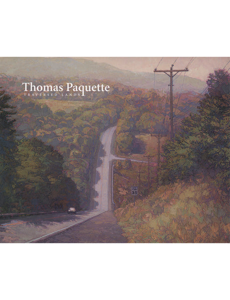 Thomas Paquette - Traversed Lands